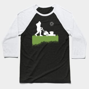 Bigfoot, the Lawn Mowing Sasquatch: Taming and Cutting Grass Baseball T-Shirt